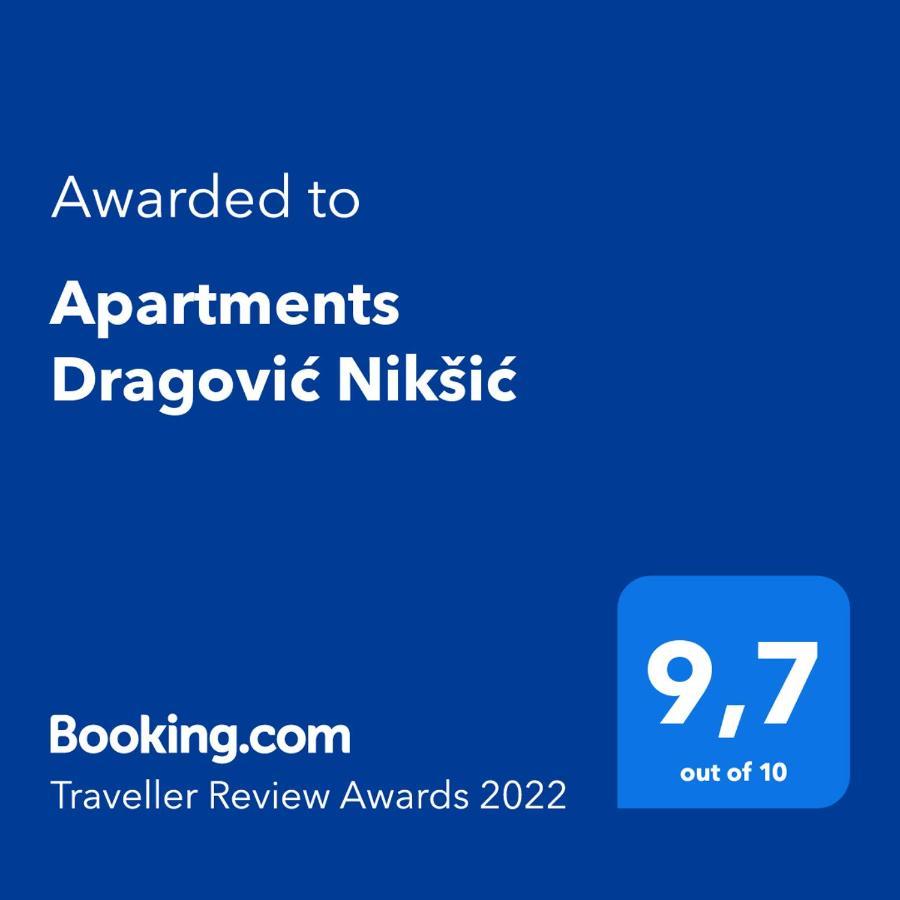 Apartments Dragovic Nikšić מראה חיצוני תמונה